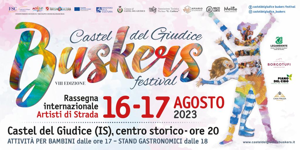 Buskers Festival 2023, artisti provenienti da vari angoli di mondo a Castel del Giudice: 16 e 17 agosto